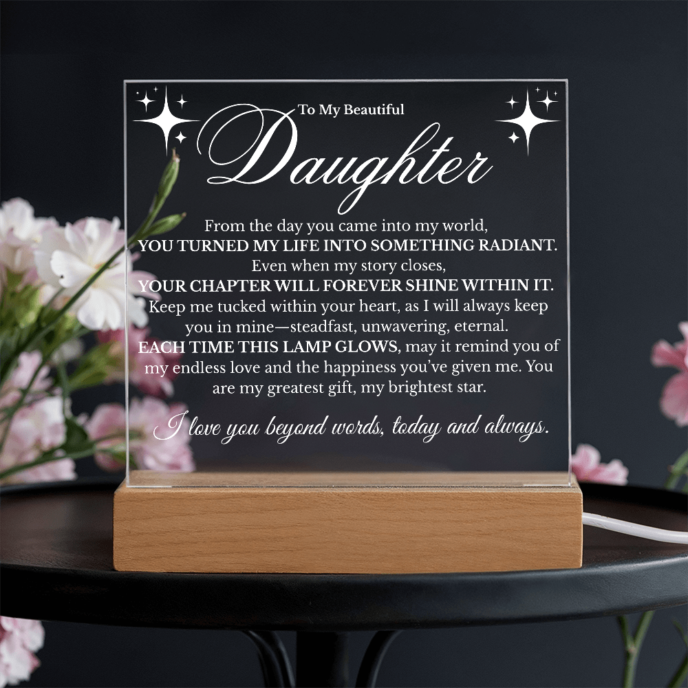 To My Beautiful Daughter: Light Up Her Life ✨
